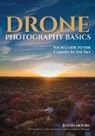Justin Moore - Drone Photography Basics