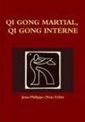Jean-Philippe (Yon) Erbin, Erbin-j - Qi gong martial, qi gong interne
