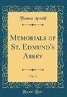 Thomas Arnold - Memorials of St. Edmund's Abbey, Vol. 2 (Classic Reprint)