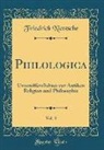 Friedrich Nietzsche - Philologica, Vol. 3
