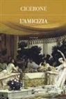 M. Tullio Cicerone, Marco Tullio Cicerone, F. Biddau - L'amicizia