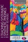 Angela Gill, Wendy Jolliffe, Wendy Waugh Jolliffe, David Waugh - Teaching Systematic Synthetic Phonics in Primary Schools