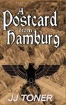 Jj Toner - A Postcard from Hamburg