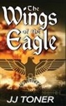 Jj Toner - The Wings of the Eagle