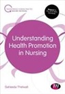 Saheeda Thelwall - Understanding Health Promotion in Nursing