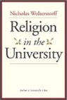 Nicholas Wolterstorff - Religion in the University