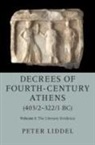 TRANSLATE EDITED AN, Peter Liddel - Decrees of Fourth Century Athens 403;2 322;1 Bc: Volume 1, the