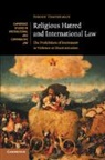 Jeroen Temperman, Jeroen (Erasmus Universiteit Rotterdam) Temperman, Temperman Jeroen - Religious Hatred and International Law
