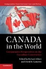 Richard Albert, Richard (Boston College Albert, Richard Albert, Richard (Boston College Albert, Albert Richard, David R. Cameron... - Canada in the World