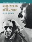 Julie Brown, Julie (Royal Holloway Brown - Schoenberg and Redemption