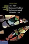 Andrew Serdy, Andrew (University of Southampton) Serdy, Serdy Andrew - New Entrants Problem in International Fisheries Law