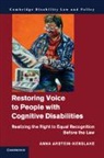 Anna Arstein-Kerslake - Restoring Voice to People With Cognitive Disabilities