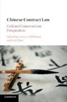 Larry A Dimatteo, Larry A. (University of Florida) Lei Dimatteo, Larry A Dimatteo, Larry A. DiMatteo, Larry A. (University of Florida) DiMatteo, DiMatteo Larry A.... - Chinese Contract Law