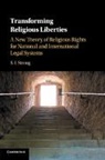 S I Strong, S. I. Strong, S. I. (University of Missouri Strong, Strong S. I. - Transforming Religious Liberties