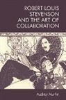 Audrey Murfin, Audrey (Assiociate Professor of English Murfin, MURFIN AUDREY - Robert Louis Stevenson and the Art of Collaboration