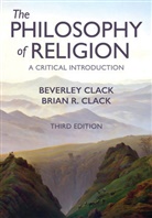 B Clack, Beverle Clack, Beverley Clack, Beverley Clack Clack, Brian R Clack, Brian R. Clack - Philosophy of Religion - A Critical Introduction 3e