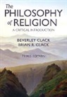 B Clack, Beverle Clack, Beverley Clack, Beverley Clack Clack, Brian R Clack, Brian R. Clack - Philosophy of Religion - A Critical Introduction
