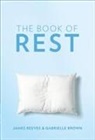 Gabrielle Brown, James Reeves, James Brown Reeves - The Book of Rest