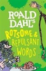 Susan Rennie - Roald Dahl's Rotsome & Repulsant Words