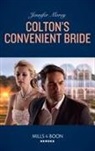 Jennifer Morey - Colton''s Convenient Bride