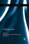 Spinney Suzanne Reimer Justin Spinney, Justin (Cardiff University Spinney, Justin (Cardiff University Uk) Reimer Spinney, Justin Reimer Spinney, Spinney Justin Spinney, Pinch Philip Pinch... - Mobilising Design