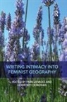 Pamela (University of Victoria British Colum Moss, Pamela Donovan Moss, Moss Courtney Donovan Pamela Moss, Courtney Donovan, Donovan Courtney, Pamela Moss... - Writing Intimacy Into Feminist Geography