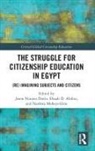 Jason Abdou Dorio, Jason Nunzio Abdou Dorio, Nashwa Dorio Moheyeldine, Ehaab Abdou, Ehaab D. Abdou, Jason Dorio... - Struggle for Citizenship Education in Egypt