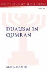 Geza G Xeravits, Geza G. Xeravits, Lester L. Grabbe, Dr Geza G. Xeravits, Geza G. Xeravits, Géza G. Xeravits - Dualism in Qumran