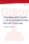 Rev Dr Royce M. Victor, Royce M Victor, Royce M. Victor, Lester L. Grabbe - Colonial Education and Class Formation in Early Judaism