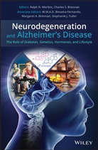 Charles S. Brennan, Margaret Brennan, Margaret A. Brennan, Binosha Fernando, Stephanie J. Fuller, R Martins... - Neurodegeneration and Alzheimer''s Disease