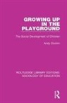 Andy Sluckin, Sluckin Andy - Growing Up in the Playground