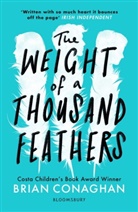 Brian Conaghan, Conaghan Brian - The Weight of a Thousand Feathers