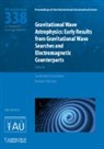 Gabriela Gonz¿z, Gabriela (Louisiana State University) Hy Gonzalez, Gabriela González, Gabriela Gonzalez, Gabriela (Louisiana State University) Gonzalez, Gabriela González... - Gravitational Wave Astrophysics (Iau S338)