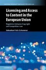 Sebastian Felix Schwemer - Licensing and Access to Content in the European Union