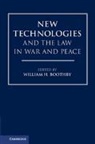 William H. Boothby, William H. Boothby, Boothby William H. - New Technologies and the Law in War and Peace