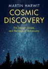 Martin Harwit, Martin (Cornell University Harwit, Harwit Martin - Cosmic Discovery
