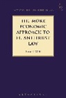 Anne C Witt, Anne C. Witt - The More Economic Approach to EU Antitrust Law
