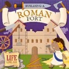 Robin Twiddy, Danielle Webster-Jones - Building A Roman Fort