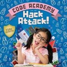 Kirsty Holmes - Code Academy and the Hack Attack!