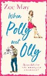 Zoe May - When Polly Met Olly