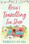 Rebecca Raisin, Raisin Rebecca - Rosie's Travelling Tea Shop