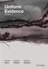 Jeremy Gans, Jeremy (Professor Gans, Andrew Palmer, Andrew (Barrister at Law Palmer, Andrew Roberts, Andrew (Associate Professor Roberts - Uniform Evidence