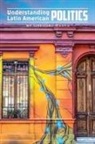 Gregory Weeks - Understanding Latin American Politics