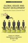 Khalil M. Dirani, Beverly J. Irby, Fredrick M. Nafukho, Khalil M. Dirani, Beverly J. Irby, Fredrick M. Nafukho - Global Issues and Talent Development