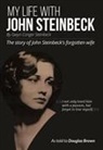 Gwyn Conger Steinbeck, Bruce Lawson - My Life With John Steinbeck