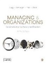 Stewart Clegg, Stewart Kornberger Clegg, Stewart R Clegg, Stewart R Kornberger Clegg, Stewart R. Clegg, Martin Kornberger... - Managing and Organizations