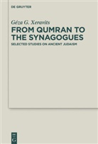 Géza G Xeravits, Géza G. Xeravits, Ádám Vér - From Qumran to the Synagogues