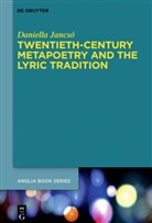 Daniella Jancsó - Twentieth-Century Metapoetry and the Lyric Tradition