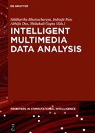 Sudeep Basu, Siddhartha Bhattacharyya, Hrishikesh Bhaumik, Dibya Jyoti Bora, Fernando Cervantes-Sanchez, Ivan Cruz-Aceves... - Intelligent Multimedia Data Analysis