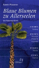 Santo Piazzese - Blaue Blumen zu Allerseelen